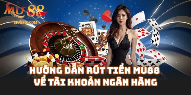 rut tien mu88 2